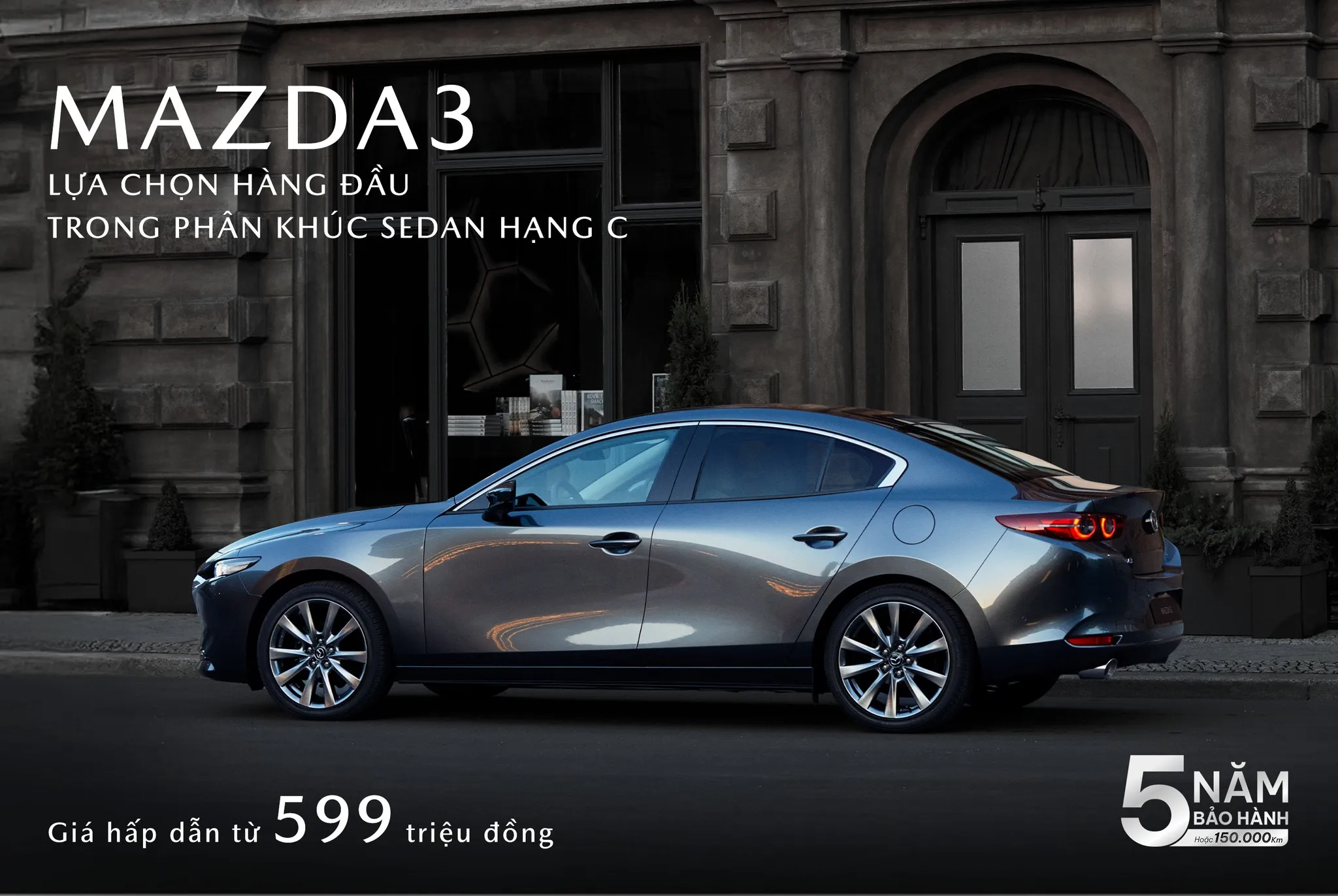 MAZDA3 – LỰA CHỌN HÀNG ĐẦU TRONG PHÂN KHÚC SEDAN HẠNG C